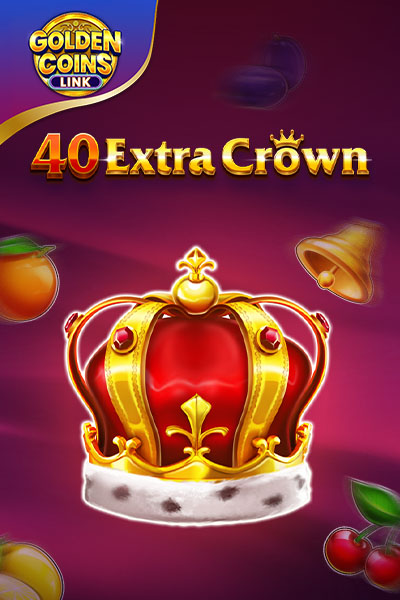 40 Extra Crown - Golden Coins Link